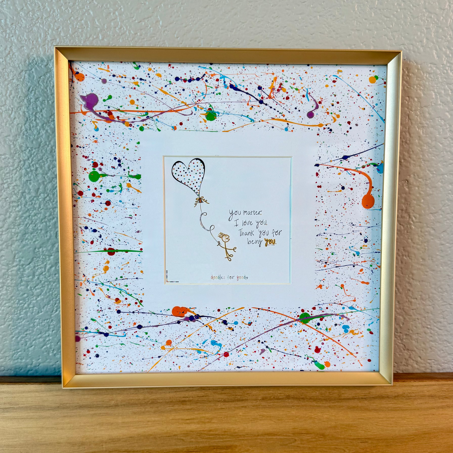 You Matter Splatter Frame