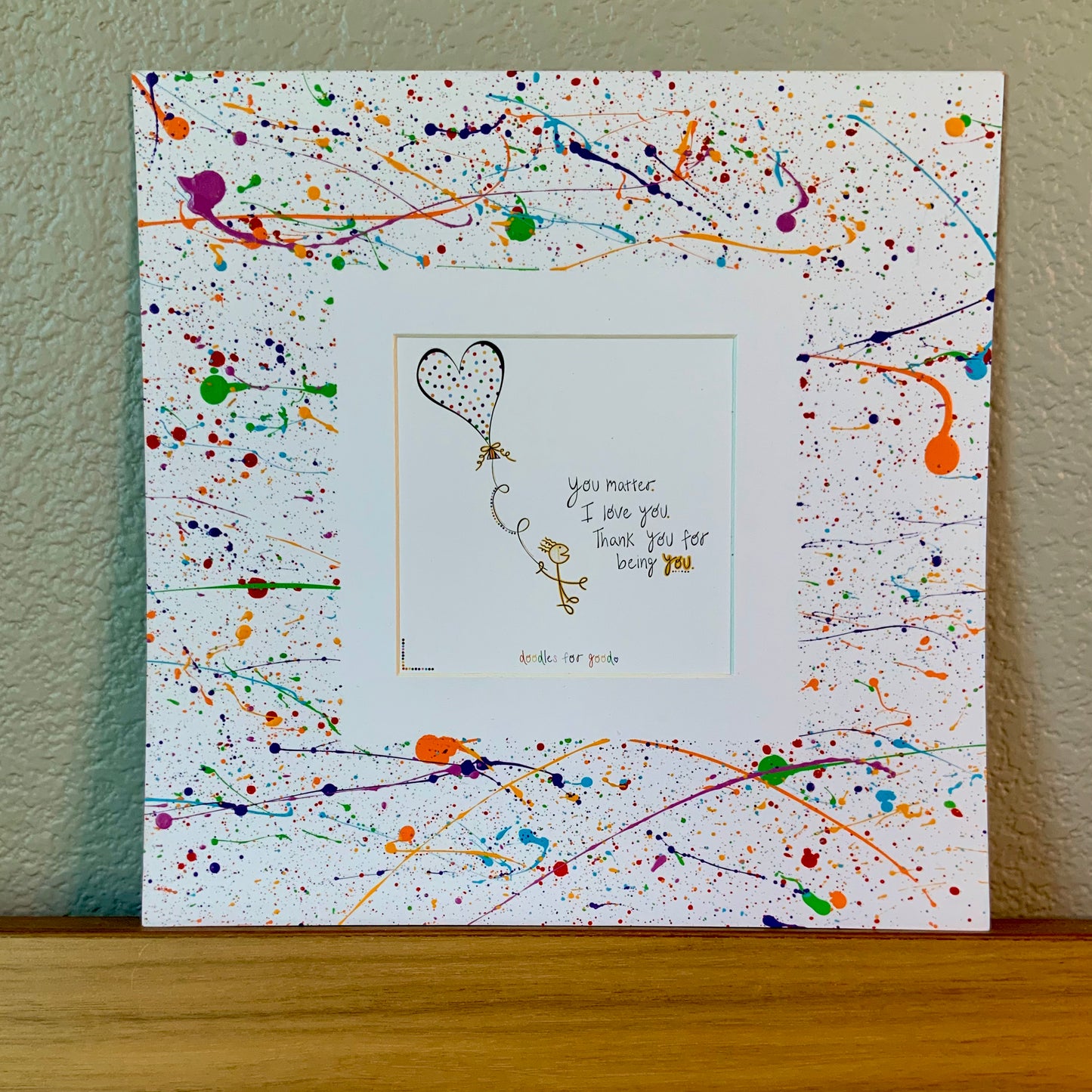 You Matter Splatter Frame